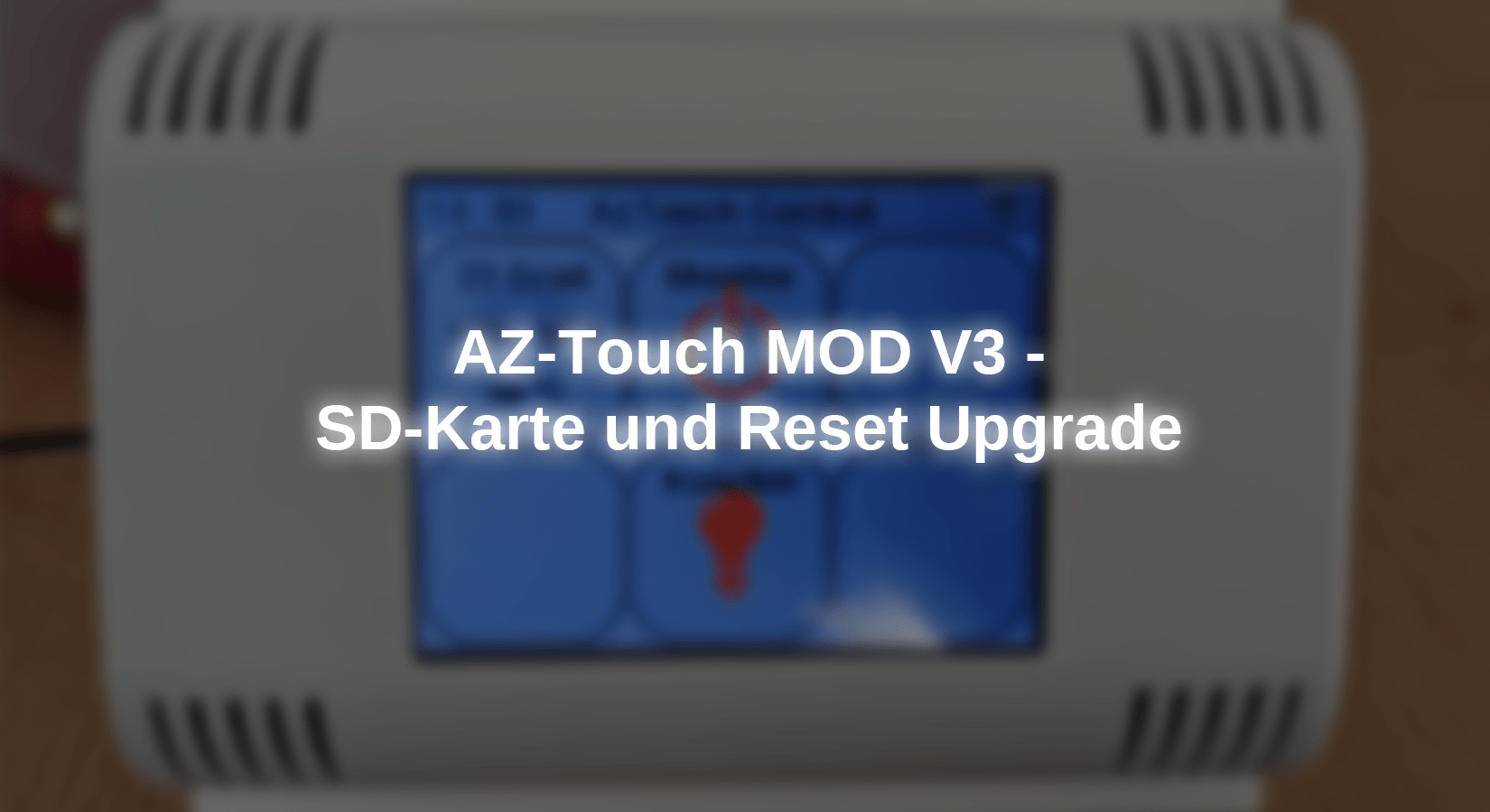AZ-Touch MOD V3 - SD-Karte und Reset Upgrade - AZ-Delivery