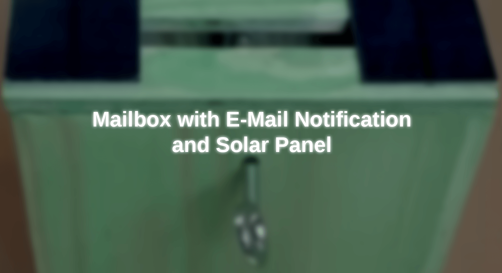 Briefkasten mit E-Mail-Benachrichtigung und Solarmodul - AZ-Delivery