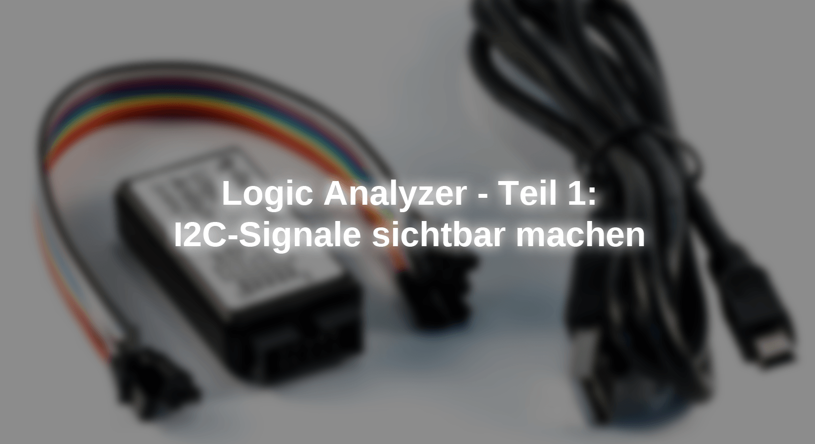 Logic Analyzer - Teil 1: I2C-Signale sichtbar machen - AZ-Delivery