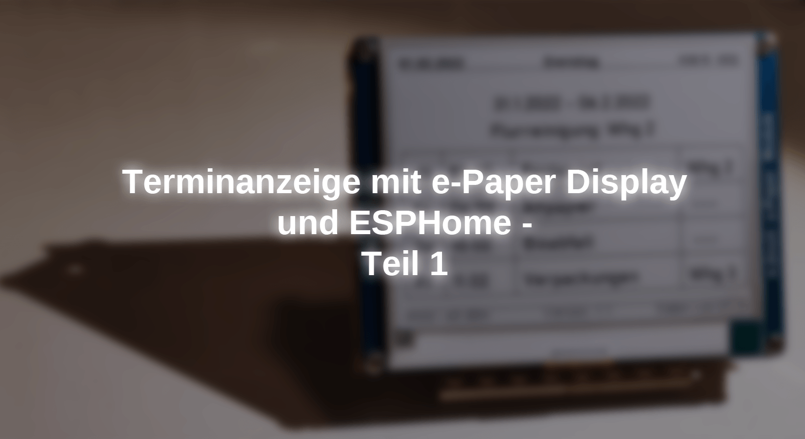 Terminanzeige mit e-Paper am ESP32, MQTT, Node-Red und ESPHome - Teil 1 - AZ-Delivery
