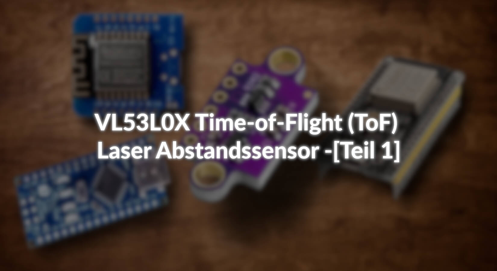VL53L0X Time-of-Flight (ToF) Laser Abstandssensor - [Teil 1] - AZ-Delivery