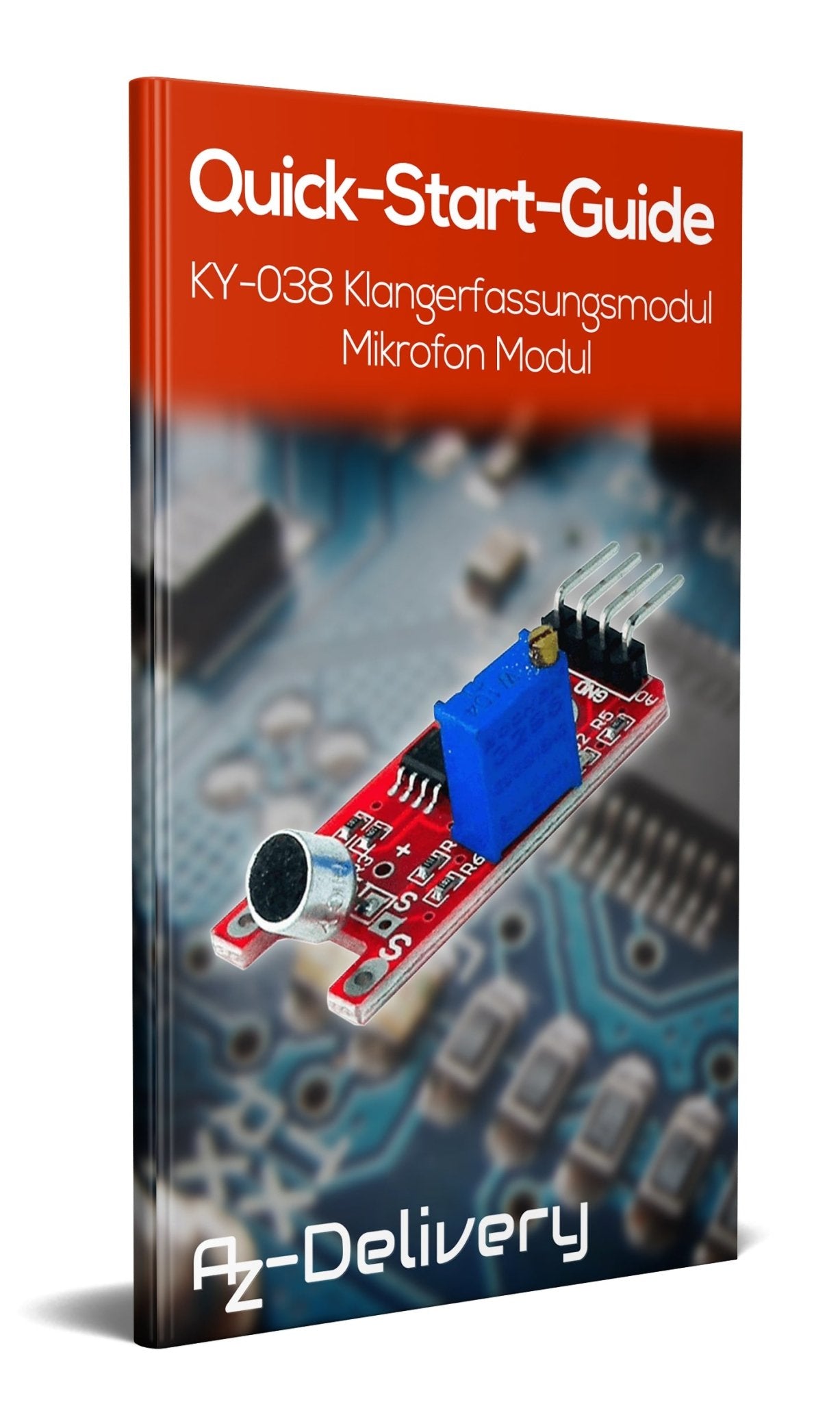 KY-038 Klangerfassungsmodul Mikrofon Voice- Ton Sensor - AZ-Delivery